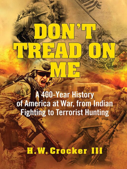 Title details for Don't Tread on Me by H. W. Crocker - Available